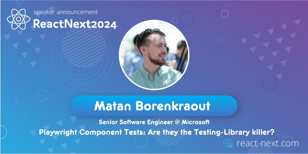 We are proud to announce that @matanbobi , Senior Sofware Engineer at @Microsoft , will be speaking at #ReactNext '24! See the full agenda on react-next.com