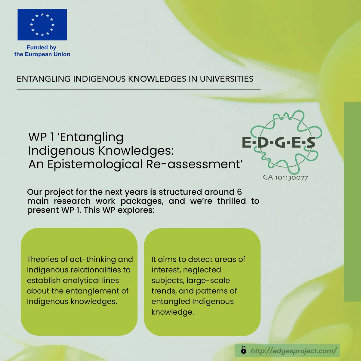 Our project is structured around 6 main research work packages, and we’re thrilled to present WP 1, ‘Entangling Indigenous Knowledges. Meet our WP leaders: edgesproject.com #IndigenousKnowledges #Indigenous #Ecologies #Epistemologies #PolicyMaking #Education #Ethnohistory