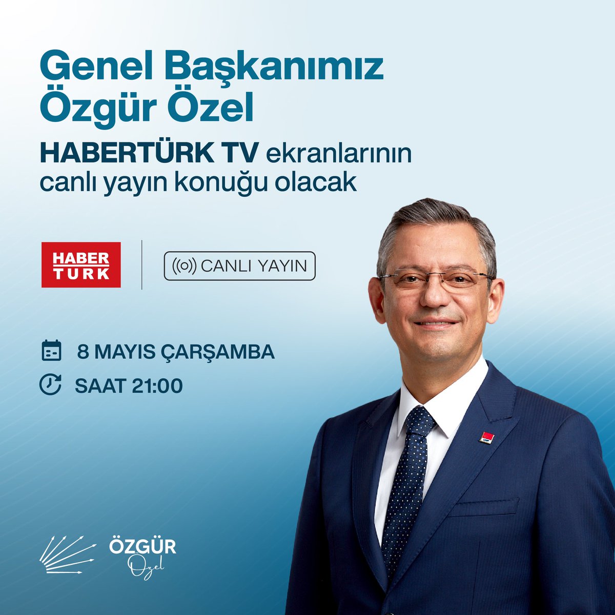 Genel Başkanımız Özgür Özel, bu akşam HaberTürk TV'de gazetecilerin sorularını yanıtlayacak. 🗓️8 Mayıs Çarşamba ⏰21.00