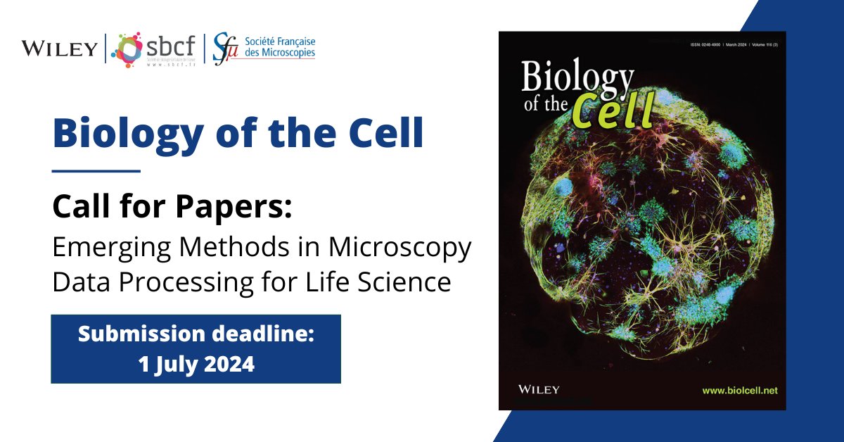 The deadline is upcoming for Biology of the Cell's Call for Papers on Emerging Methods in Microscopy Data Processing for Life Science. Submit now - ow.ly/h0AO50RayIA