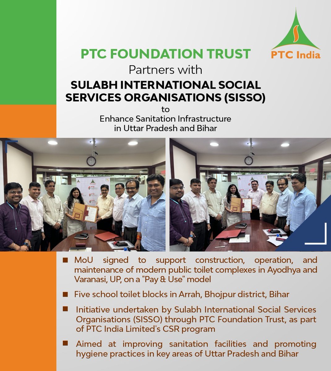PTC Foundation Trust partners with Sulabh International to revolutionize sanitation in Uttar Pradesh &amp; Bihar, constructing modern public toilet complexes in Ayodhya &amp; Varanasi, and school toilet blocks in Arrah, Bhojpur district. It will also help in improving the health &amp;