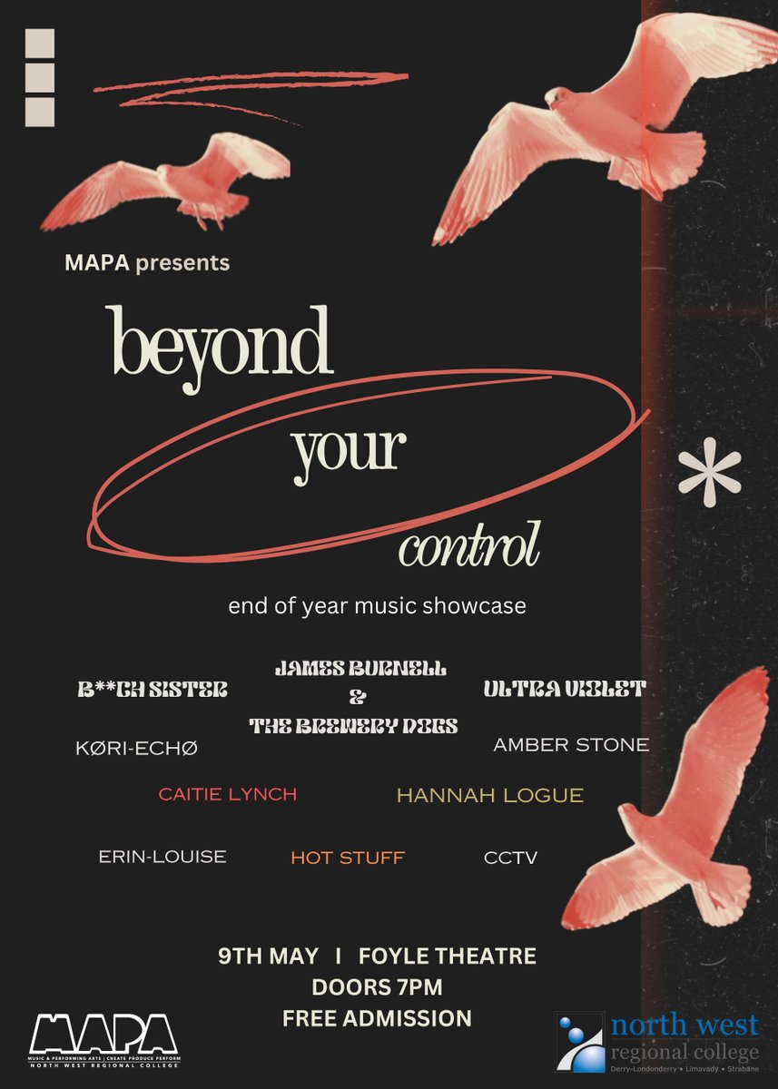 You are invited to NWRC's Musical & Performing Arts students end-of-year musical presentation, 'Beyond Your Control,' on May 9 in our Foyle Theatre at 7PM & will provide the audience with a night of extraordinary talent & music from our students. Free Admission!