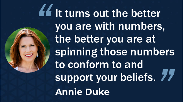 Investing quote of the day via @AnnieDuke: