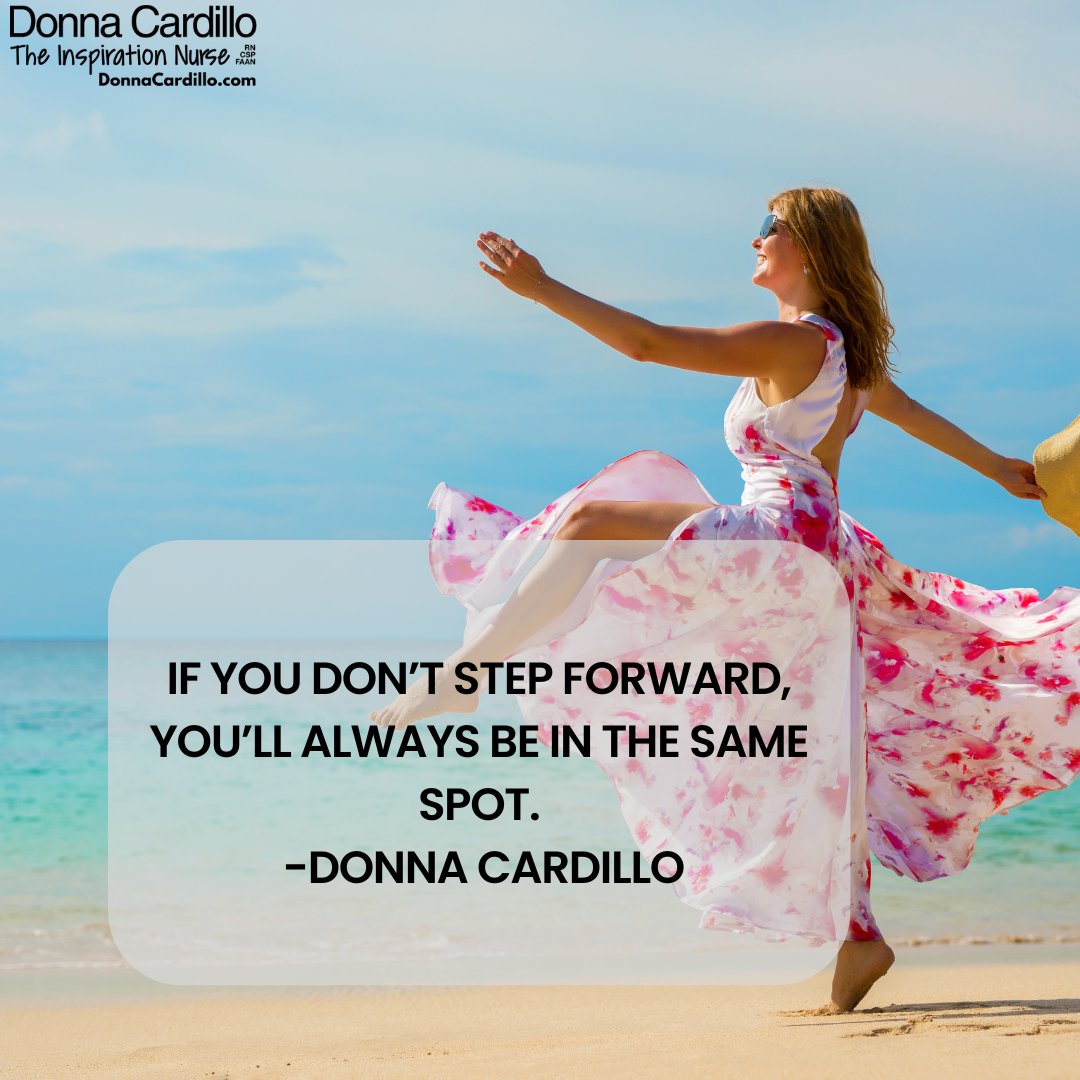 If you don’t step forward, you’ll always be in the same spot. -Donna Cardillo #action #babysteps #wednesday #wednesdaywisdom #inspiration #motivation