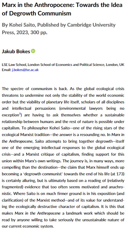 My review of @koheisaito0131's 'Marx in the Anthropocene: Towards the Idea of Degrowth Communism' is now out on the @RECIELjournal website. I've learnt a lot from Saito's work, so it's a pleasure to be able to introduce it to environmental lawyers. doi.org/10.1111/reel.1…