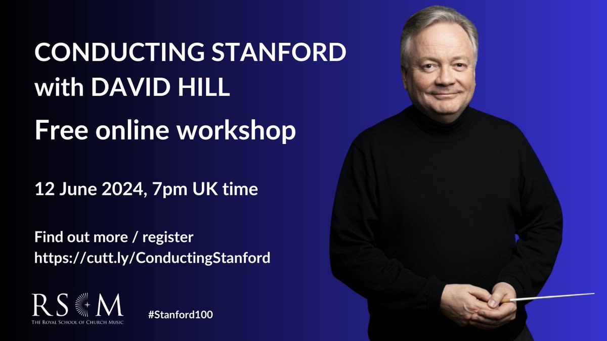 Calling all #conductors!

Join acclaimed conductor & Stanford expert David Hill for a free online workshop on how best to conduct some of Stanford’s best-known pieces. 12 June at 7pm UK time 

Find out more cutt.ly/ConductingStan… 

#Stanford100 #ConductingWorkshop #ChoralMusic