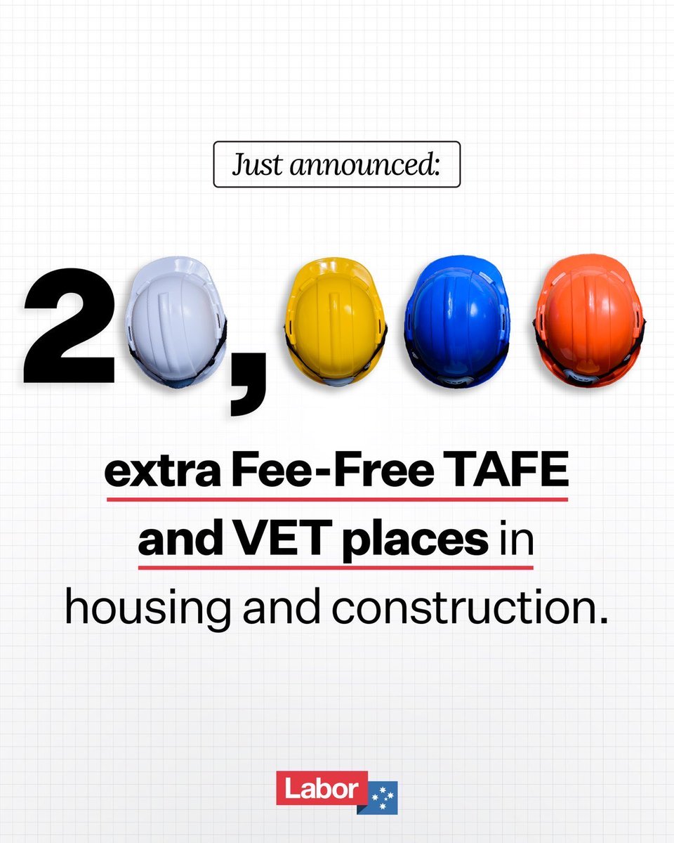 We’re funding 20,000 extra Fee-Free TAFE and VET places in next week’s budget. It will mean more skilled workers in the construction and housing workforce. And more homes getting built.