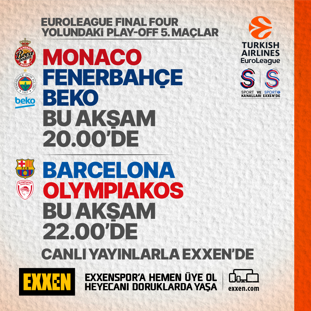 Turkish Airlines Euroleague Final Four yolundaki play-off 5. maçlarında, Monaco-Fenerbahçe Beko 20.00’de S Sport’tan, Barcelona-Olympiakos 22.00’de S Sport 2’den canlı yayınlarla Exxen’de. Hemen exxen.com’a gir, Exxenspor’a hemen üye ol, eğlenceyi ve heyecanı…