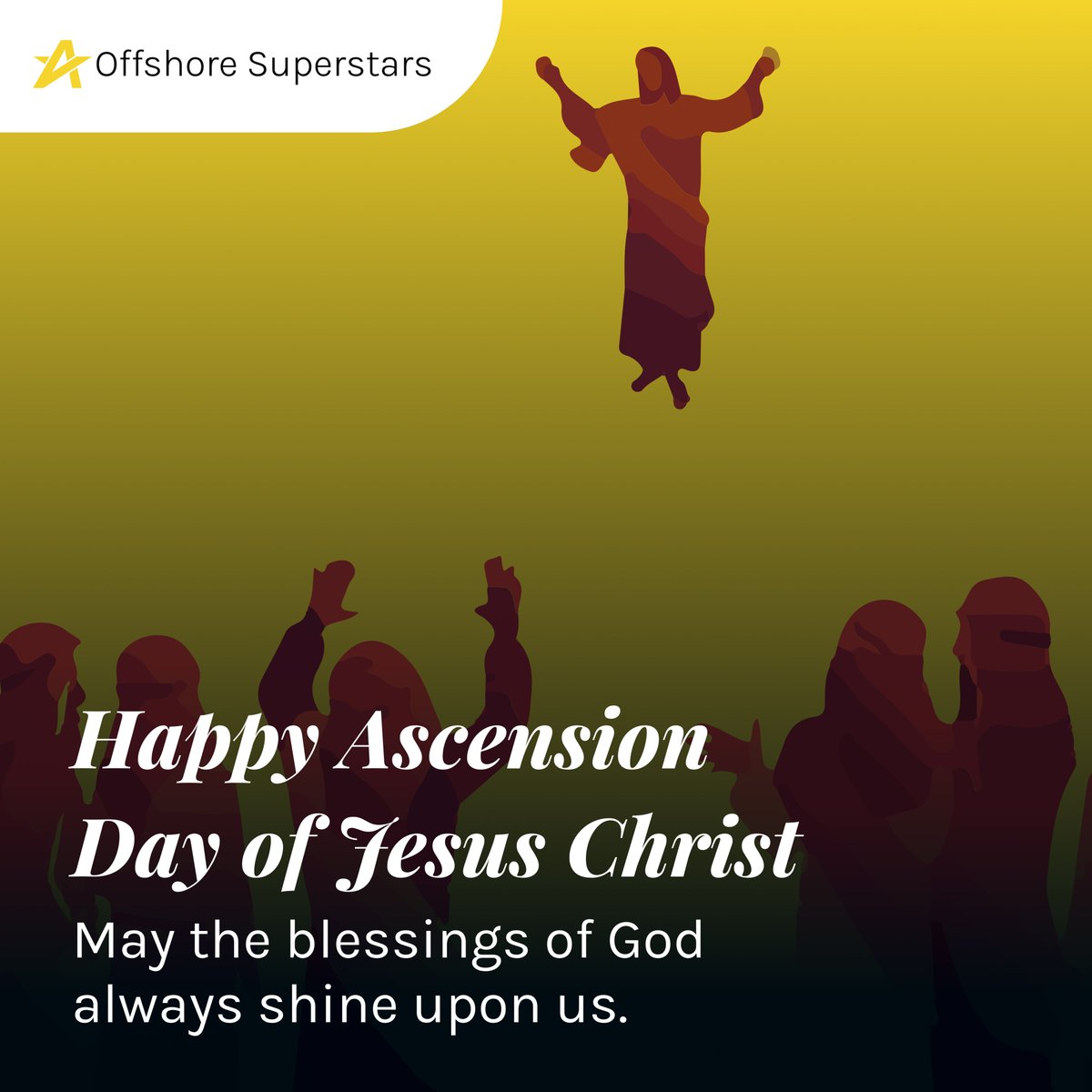 Happy Ascension Day! Embrace the joy, feel the blessings, and bask in the light of unity and hope 🌟

#AscensionDay #OffshoreSuperstars #career #globalcareer #remotework #internship #workopportunities