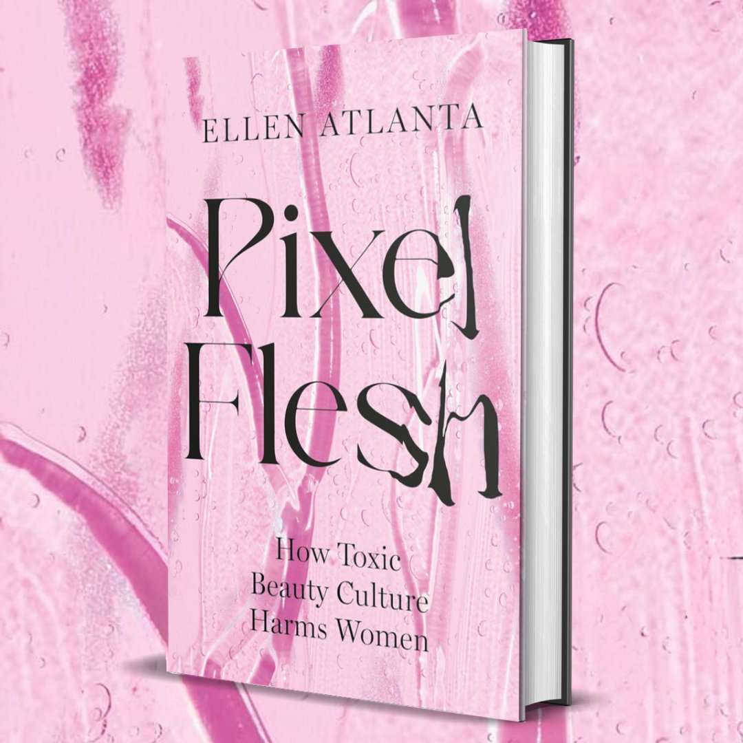 A generation defining exposé of toxic beauty culture in the digital era. #PixelFlesh by @ellen_atlanta lands TOMORROW! We're so excited for this book to be out in the world & for you all to read it 💘 Pre-order now and it'll hit your doormat tomorrow geni.us/PixelFlesh