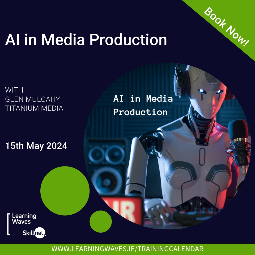 🗣️AI TRAINING🗣️ This month: AI in Media Production with @GlenBMulcahy, @Titanium_Media. ✍️Sign up here: bit.ly/LWTC2024 @skillnetireland #AITraining #Journalism #Radio #RadioTraining #CreatingGreatRadio