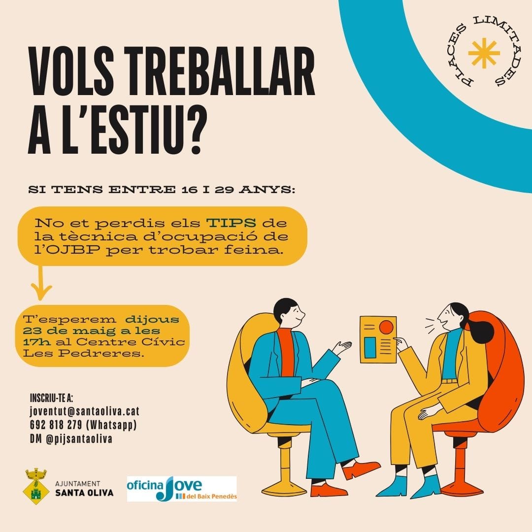 Ajuntament de Santa Oliva (@ajsantaoliva) on Twitter photo 📣 VOLS TREBALLAR AQUEST ESTIU? TENS ENTRE 16 I 29 ANYS?
👉 T'esperem el dijous 23 de maig a les 17h al Centre Cívic de les Pedreres.
👉 Inscriu-te a joventut@santaoliva.cat o per whatsapp 692818279 o DM: @pijsantaoliva
#informació #AjuntamentSantaOliva #SantaOliva #joventut 📣 VOLS TREBALLAR AQUEST ESTIU? TENS ENTRE 16 I 29 ANYS?
👉 T'esperem el dijous 23 de maig a les 17h al Centre Cívic de les Pedreres.
👉 Inscriu-te a joventut@santaoliva.cat o per whatsapp 692818279 o DM: @pijsantaoliva
#informació #AjuntamentSantaOliva #SantaOliva #joventut