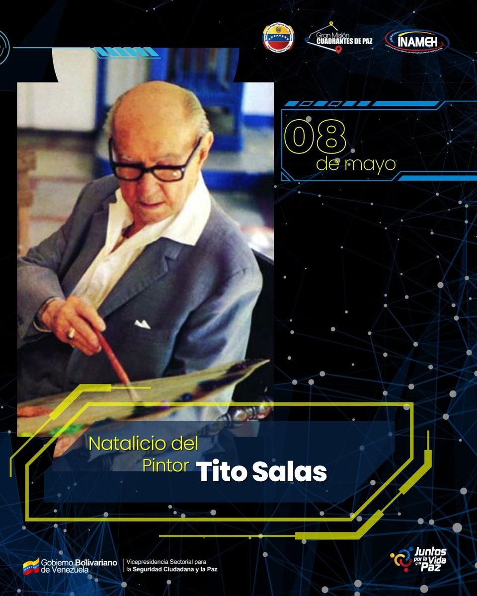#INAMEHInforma #Efemérides Hoy celebramos el natalicio de Tito Salas, considerado el pintor nacionalista e histórico humanizador de la gesta patriótica de Venezuela. Nacido en Caracas el 8 de mayo de 1887.