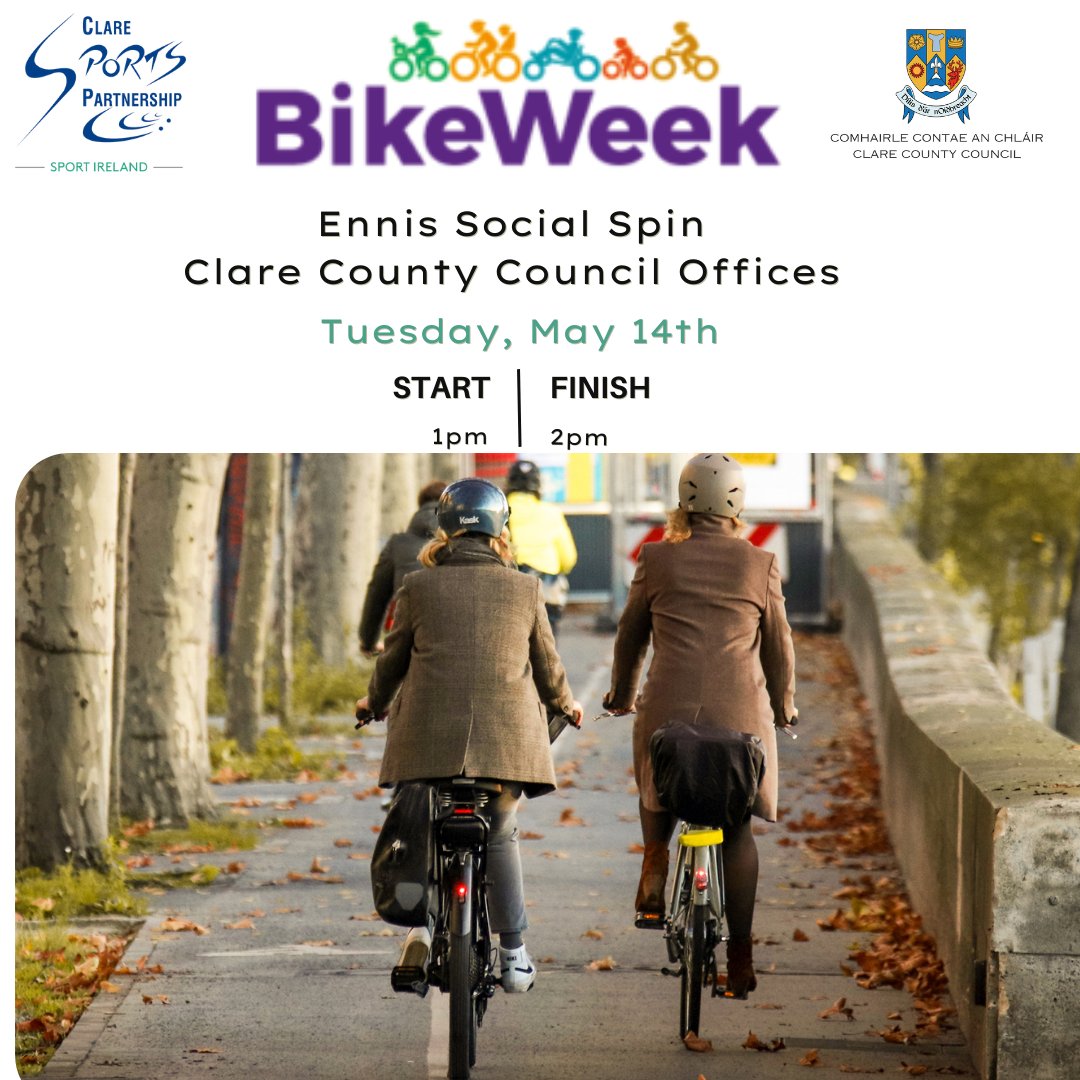 Join Clare Sports Partnership and Clare County Council staff on a leisurely spin around the outskirts of Ennis Town in this short 45-minute spin More: claresports.ie/event/social-c…
