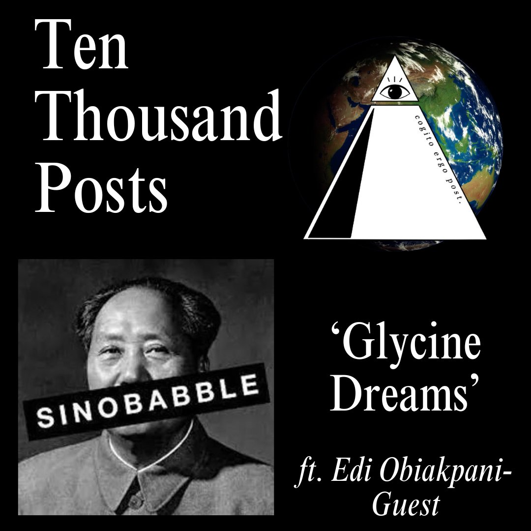 10kpostspod's tweet image. 🚨 Glycine Dreams ft @sinobabble🚨

Edi returns to the show to tell us why a glycine factory in China ended up in everyone&apos;s TikTok FYP, and what this tells us about what China&apos;s internet culture actually is, and how a ban on TikTok probably wont stop its influence