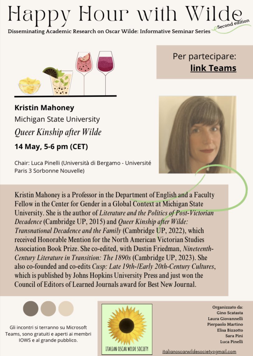 Join us next week for the last event in the series Happy Hour with Wilde 🥂 We’ll be hearing @KristinMMahoney’s talk, titled “Queer Kinship after Wilde”, based on her recent monograph published by @CambridgeUP ✨