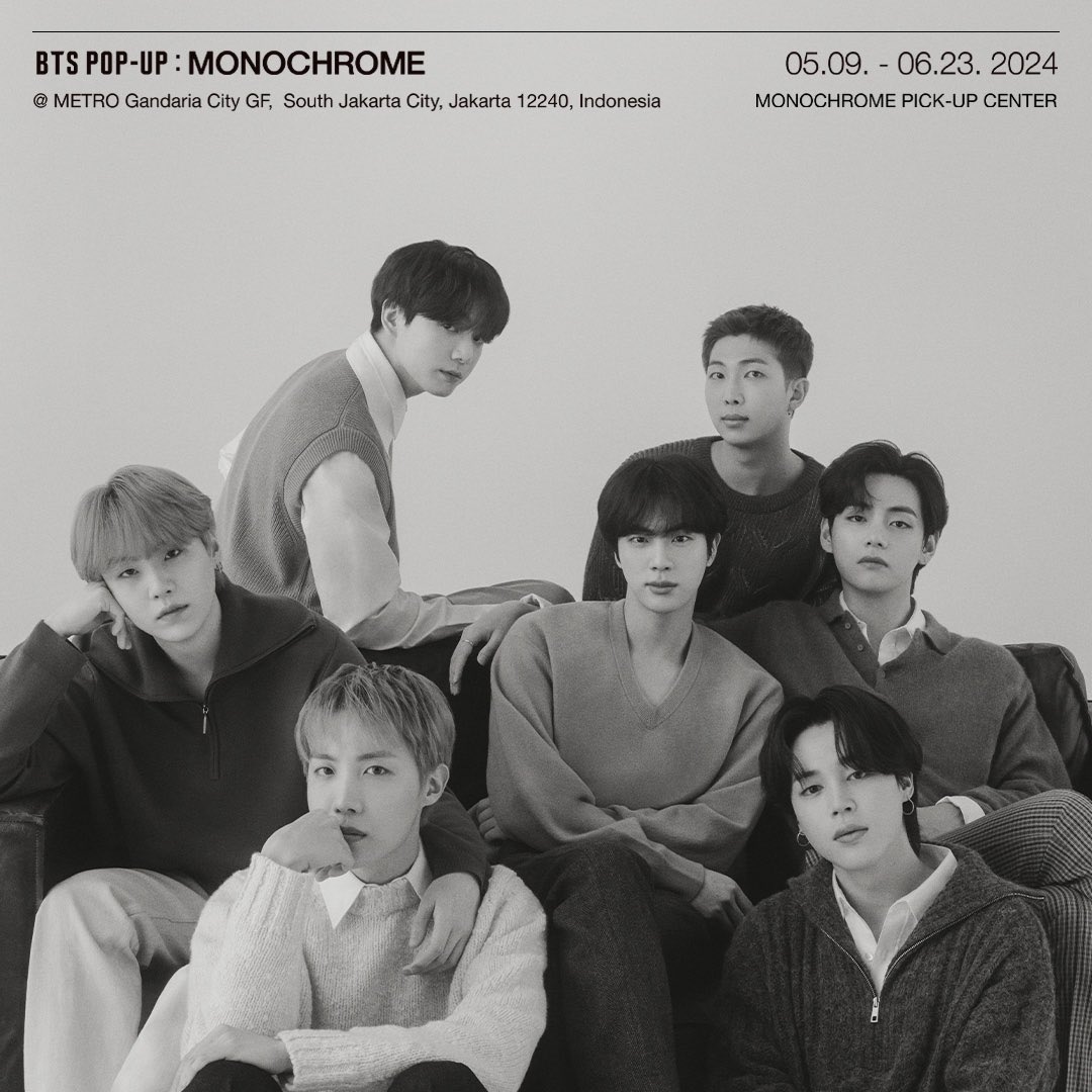 BTS POP-UP : MONOCHROME IN JAKARTA 05. 09 - 06. 23. 2024 10AM - 10PM (GMT+7) 📦PICK-UP HERE METRO Gandaria City GF, South Jakarta City, Jakarta 12240, Indonesia @metrodept #BTS #방탄소년단 #MONOCHROME #MNCR #BTS_POPUP #Jakarta