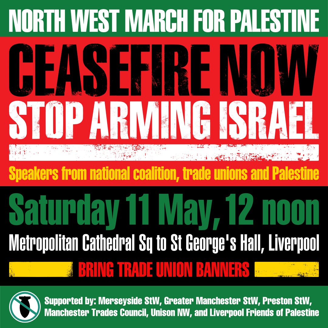 🇵🇸 🇵🇸 North West Regional Demonstration for Palestine – This Saturday (11 May) 🇵🇸 🇵🇸 We call on all activists and supporters from the North West and the surrounding areas to come and join us. We have an impressive line-up of speakers inc: Andrew Murray – @STWUK Officer…