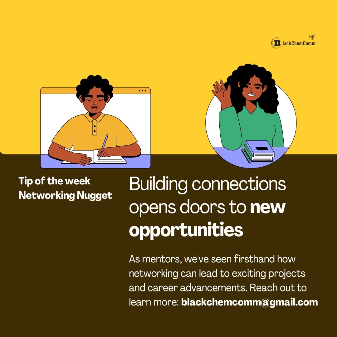 Networking is like planting seeds for future success. As mentors, we've witnessed how nurturing connections can spark thrilling projects and propel careers forward. Let's help build your career: blackchemcomm@gmail.com 

#Blackchemcomm #chemistry #chemicalscience #networking