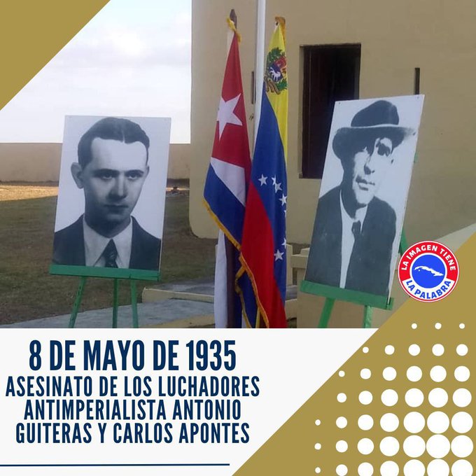 El 8 de mayo de 1935 son asesinados, tras combatir a fuerzas del Ejército en El Morrillo, Matanzas, los revolucionarios Antonio Guiteras Holmes y Carlos Aponte Hernández “Gloria Eterna para los héroes y mártires de la Patria” #CubaViveEnSuHistoria #DeZurdaTeam