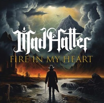 MAD HATTER (Suècia) presenta nou single: 'Fire in My Heart' @madhattermetal #MadHatter #PowerMetal #Maig2024 #Suècia #NouSingle #Metall #Metal #MúsicaMetal #MetalMusic