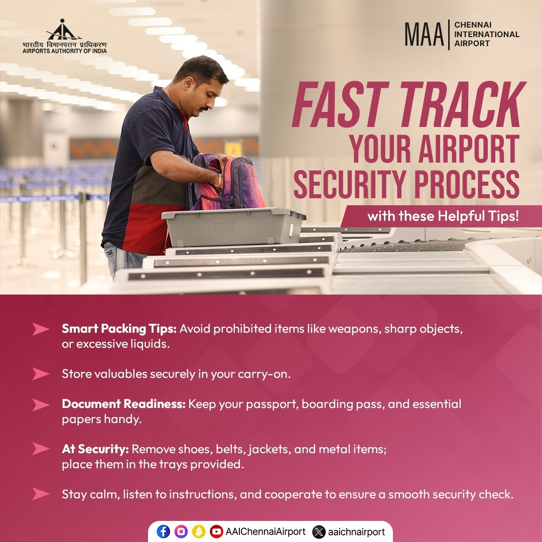 Speed through security with these simple tips! Always pack smart to avoid delays and ensure a seamless screening experience. #ChennaiAirport #SecurityTips @AAI_Official | @MoCA_GoI