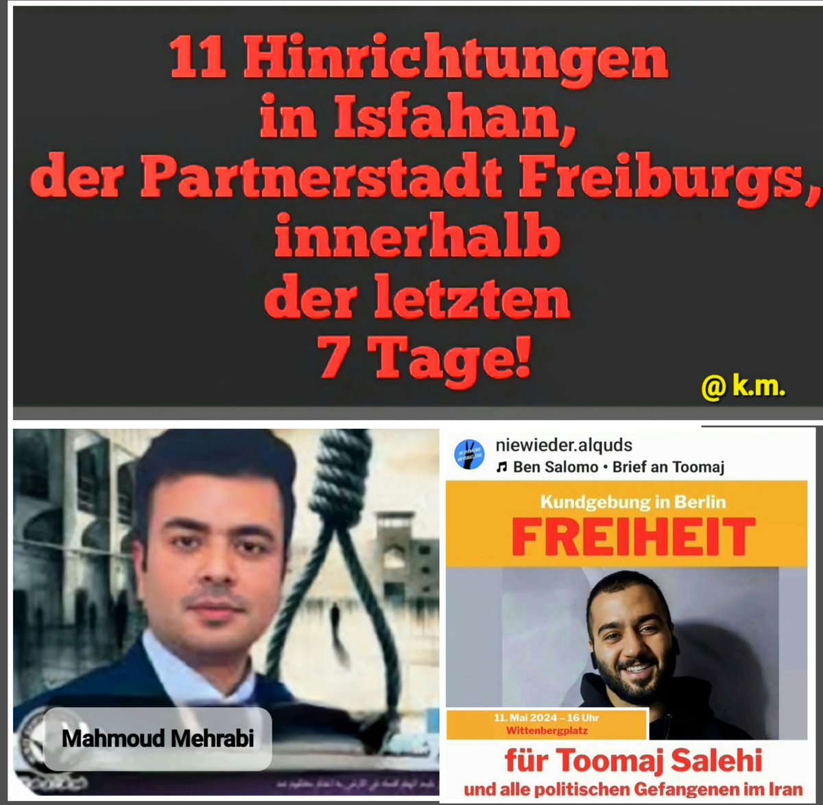 11 Hinrichtungen in #Isfahan, der Partnerstadt #Freiburgs, innerhalb der letzten 7 Tage! Während #ToomajSalehi und Mehran Mahmoudi im Gefängnis von Isfahan auf ihre Hinrichtung warten, wurden in den letzten sieben Tagen elf Gefangene dort grausam gehängt. @OBMartinHorn