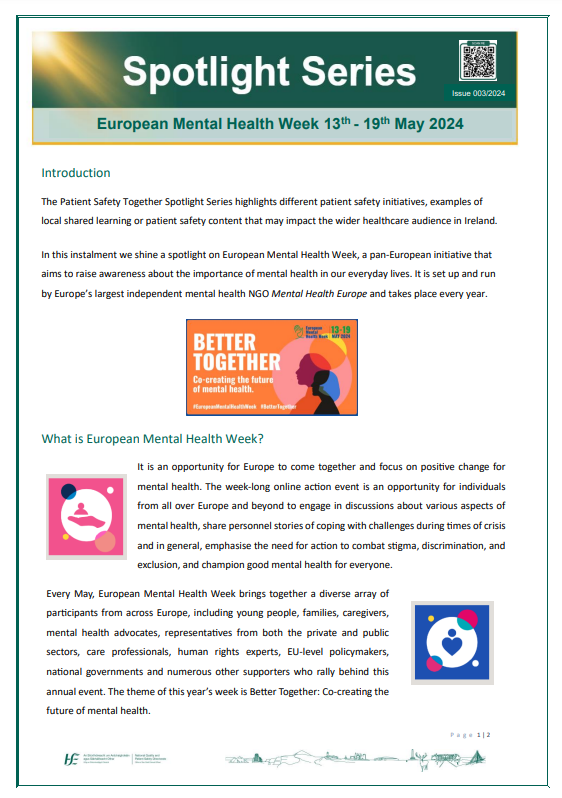 📢New “Spotlight Series” available from Patient Safety Together! In this third instalment we shine a spotlight on European Mental Health Week. To access: www2.healthservice.hse.ie/organisation/n… #EuropeanMentalHealthWeek
