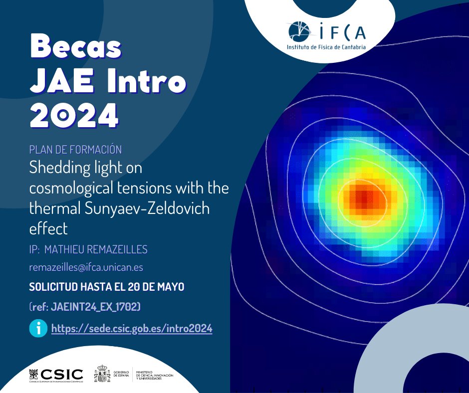 PLANES DE FORMACIÓN #IFCA #JAEintro #becas 2⃣0⃣ Shedding light on cosmological tensions with the thermal Sunyaev-Zeldovich effect | IP: Mathieu Remazeilles ℹ️ : bit.ly/3Uq76z4 @JAEIntro_CSIC