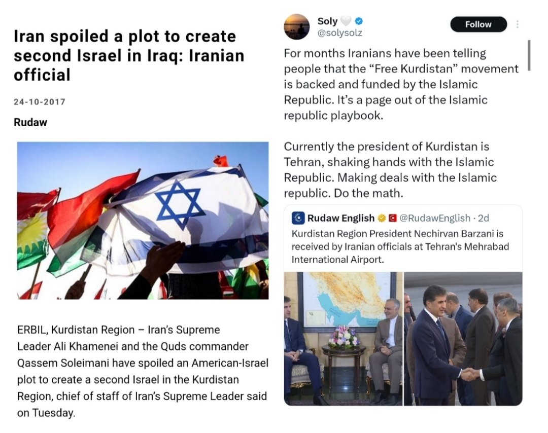 Islamic Republic of Iran: Kurdistan is a second Israel, Kurdistan is a Zionist project. Iranian Monarchists: Kurdistan is an Islamic Republic project. Mashallah those damn Kurds are Zionists, Khamaneists, Islamists, & infidel secularists all at once. Free Kurdistan✊👊💪💀🤣