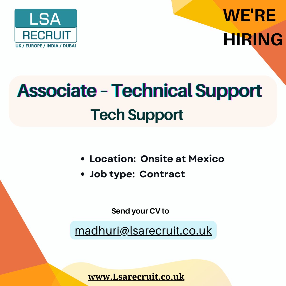 We are Hiring for ' #Associate – #TechnicalSupport (Tech Support) ' Location: #Onsite at #Tecnoparque / #Azcapotzalco / #Mexico candidates can share your Updated CV to Madhuri@lsarecruit.co.uk