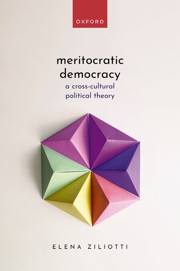 My new book, 'Meritocratic Democracy: A Cross-Cultural Political Theory' (Oxford University Press, 2024) is now available for pre-order at a slightly (🤥) high price, but those with library access will soon be able to access it through OUP's online system.global.oup.com/academic/produ…