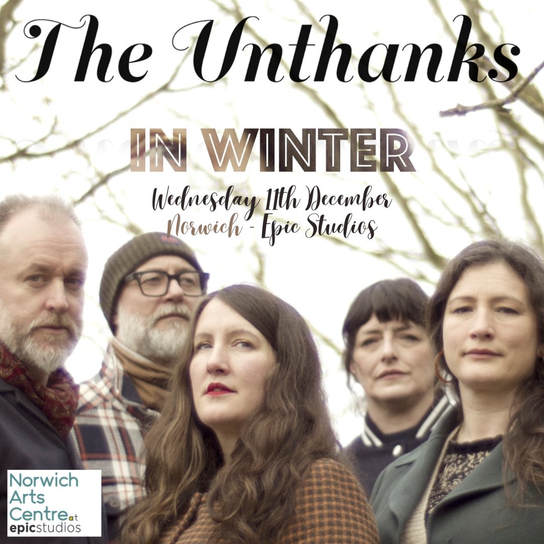 📣 JUST ANNOUNCED: Known for combining English folk with many other music genres, @TheUnthanks are performing in Norwich this December Tickets on sale Fri 10th May @ 12pm 🎫 ow.ly/3iAU50RyAnh