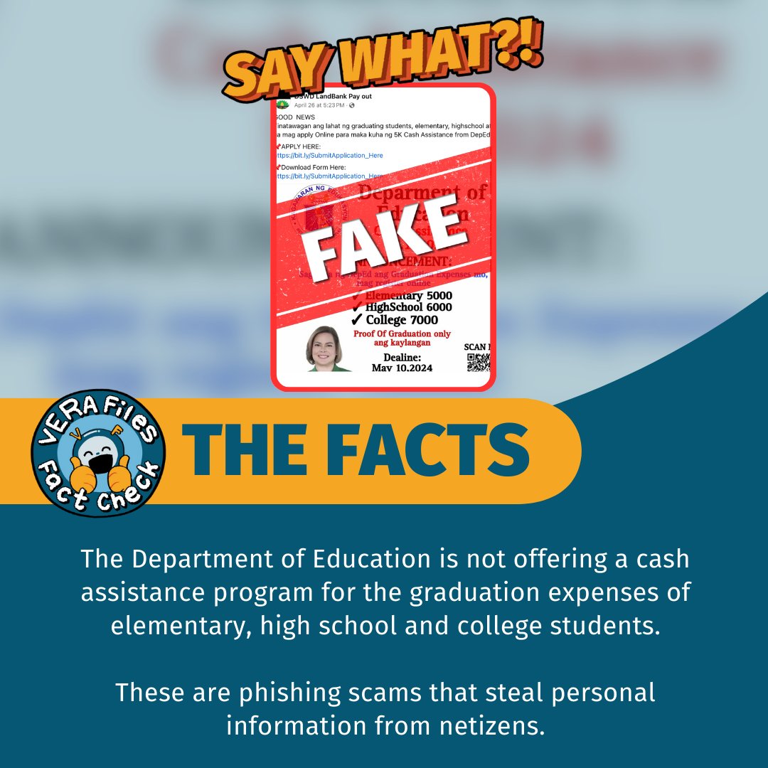 Multiple Facebook pages are spreading a graphic claiming that the Department of Education (DepEd) is offering cash assistance for graduating students. These are fake. Read our #VERAFilesFactCheck here: vera.ph/FakeDepEdCashA…