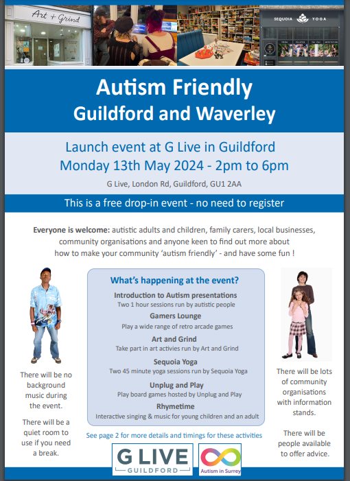 Why not come along to the Autism Friendly Guildford and Waverley launch event at G Live on 13th May?