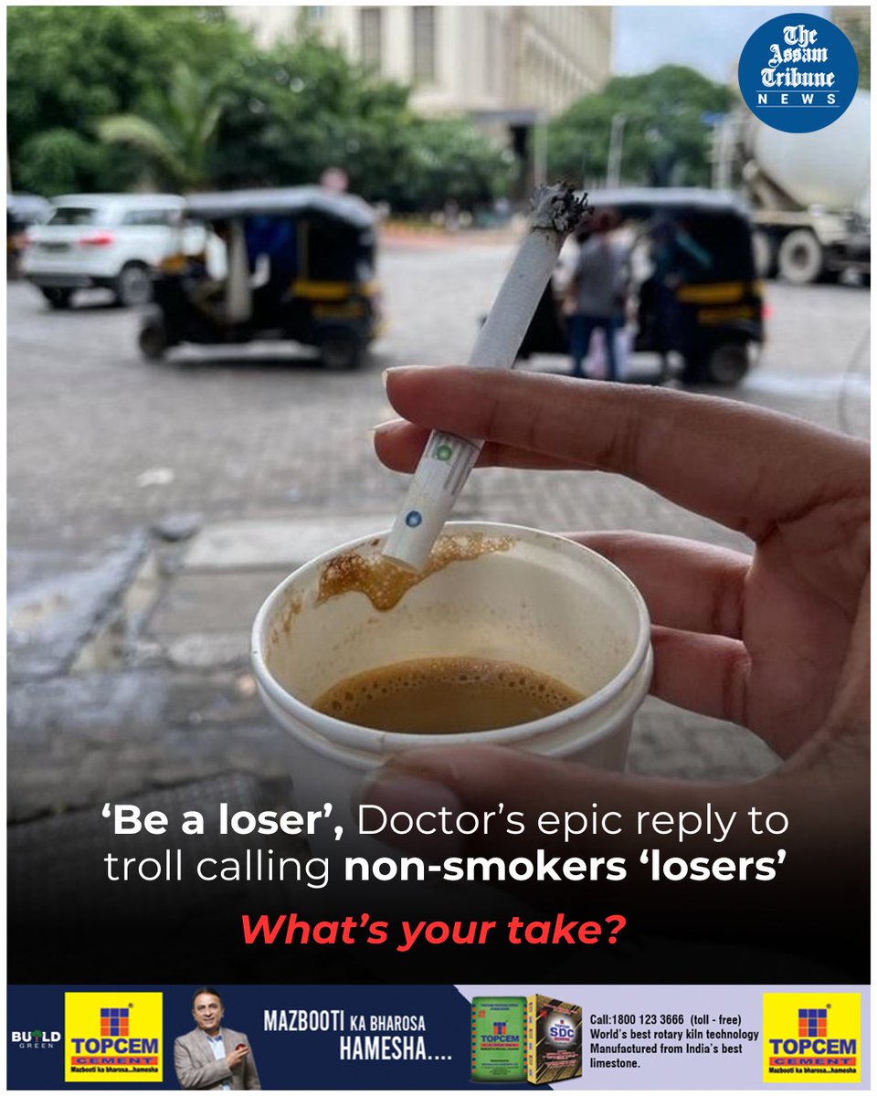 A recent exchange on microblogging platform X has ignited a wave of support for a medical professional who responded to a troll for calling out non-smokers as “losers”.

Read More: assamtribune.com/national/be-a-…

#TheAssamTribune #Troll #smokers #losers