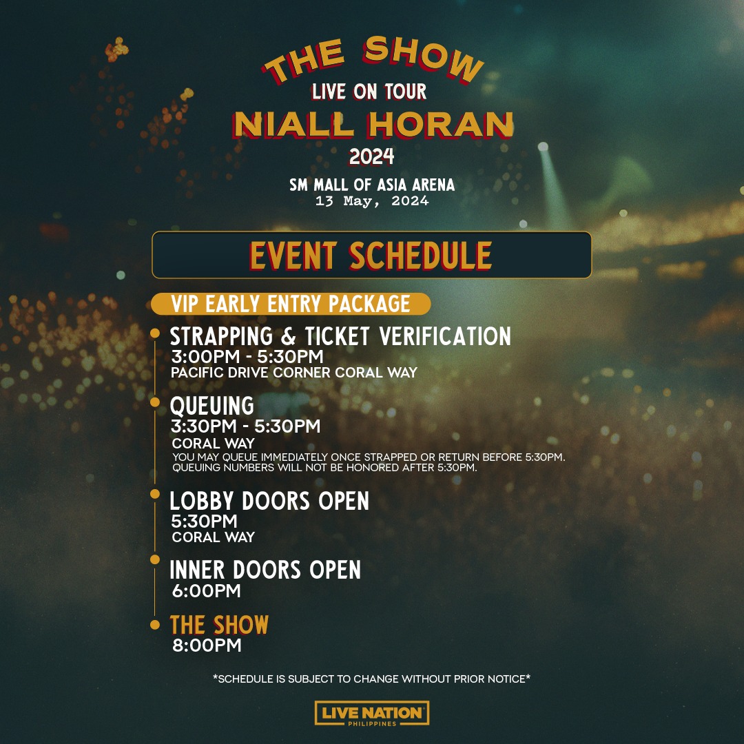 #NiallHoranInManila Event Schedule and Venue Map! See you on May 13 at Mall of Asia Arena.!