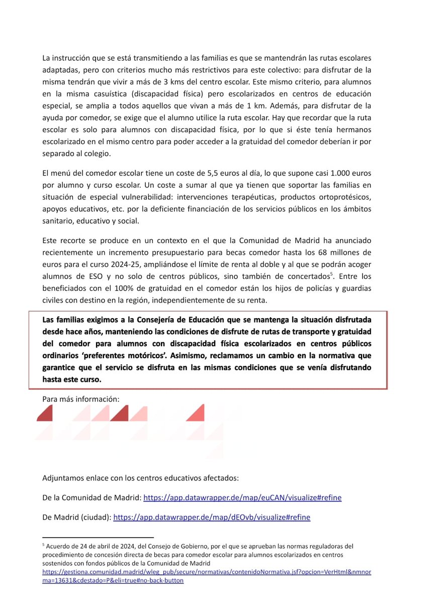 La Consejería de Educación deja sin ruta escolar y sin comedor a los alumnos con discapacidad física escolarizados en centros ordinarios a partir del curso 24/25.
<a href="/educacmadrid/">Educación▪️Comunidad de Madrid</a>, ¿por qué ha empezado a cobrar el comedor a algunas de nuestras familias desde febrero de 2024?