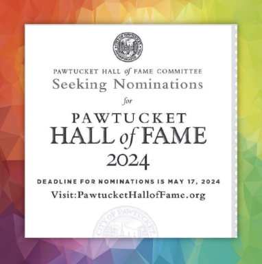 Nomination time! For Pawtucket Hall of Fame... Send to: PawtucketHallofFame.org by May 17th #Pawtucket #HallofFame