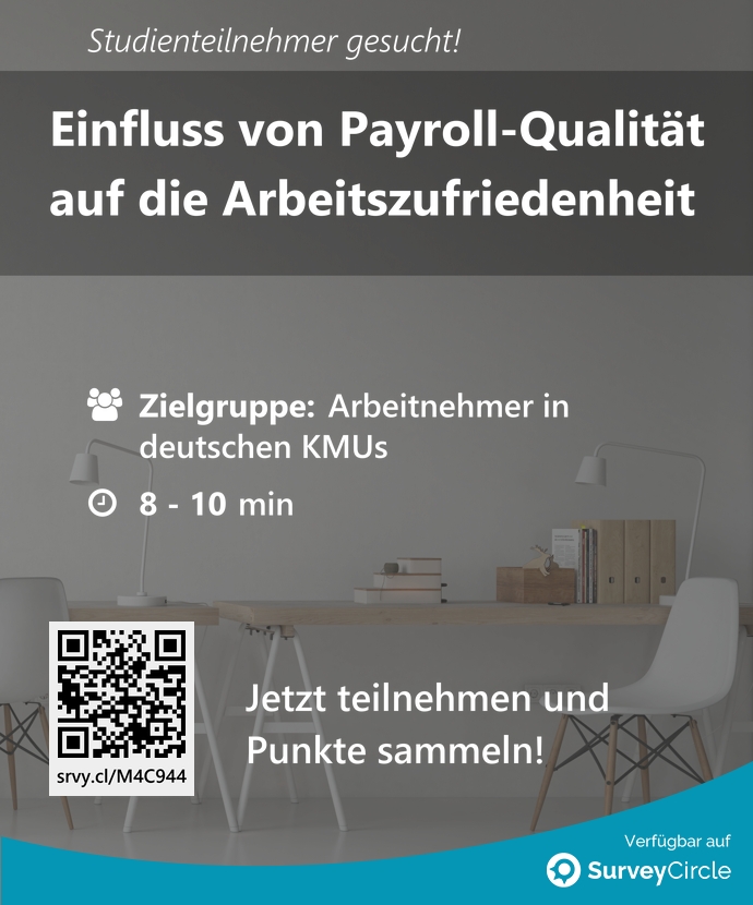 Teilnehmer gesucht für top-platzierte Online-Studie: 'Einfluss von Payroll-Qualität auf die Arbeitszufriedenheit' surveycircle.com/M4C944/ via @SurveyCircle #fhburgenland #payroll #arbeitszufriedenheit #mitarbeiterbindung #arbeitsorganisation