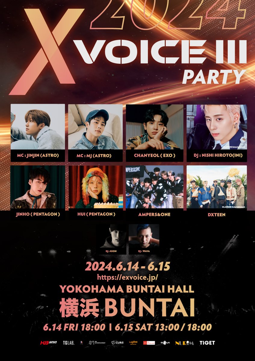 【『X VOICE Ⅲ 2024 – Party』】
6月14＆15日、横浜BUNTAI HALLにて開催！
MC：#JINJIN＆ #MJ （#ASTRO)
出演：
#チャニョル（#EXO)  #CHANYEOL 
#JINHO＆ #HUI （#PENTAGON）
#AMPERSANDONE  
#DXTEEN 
DJ: #西洸人 （#INI ）
#WAVA ＃KION
➡ kanpen.asia/archives/75732