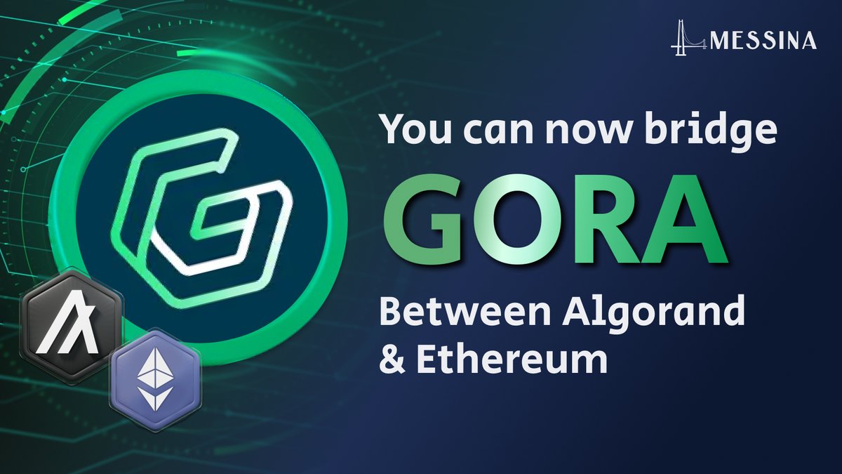 $GORA is now live between #Ethereum and #Algorand! Move your tokens seamlessly on messina.one/bridge to take advantage of opportunities across all @GoraNetwork supported networks. Cross chain means more!