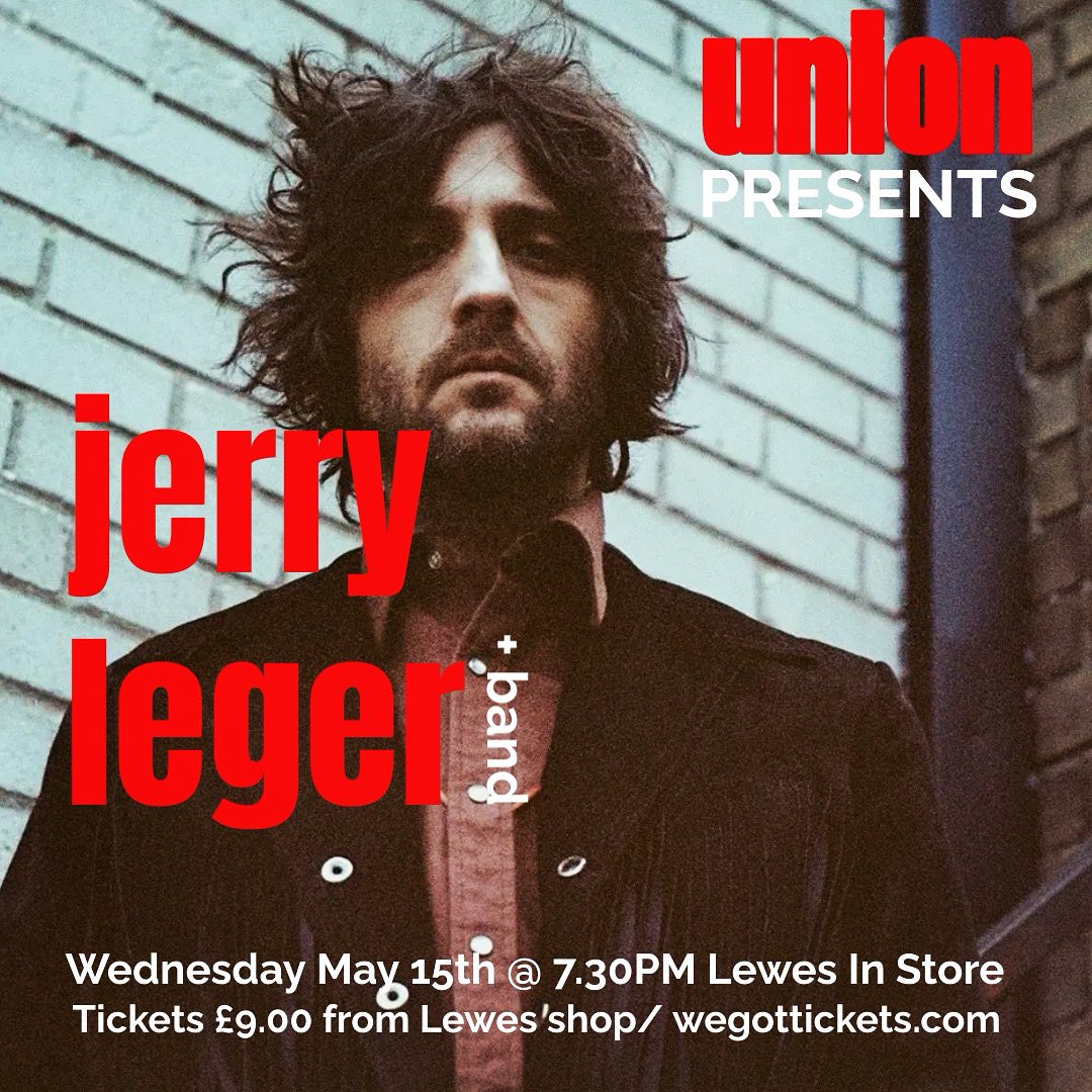 Don't say we didn't warn you! We have the ace Jerry Leger band playing an intimate evening show at our LEWES store on Weds 15th May. Tix are VERY Ltd & we only have a handful left! So, get yourselves one NOW & come see some great live music in the heart of Lewes! 🔥 @JerryLeger