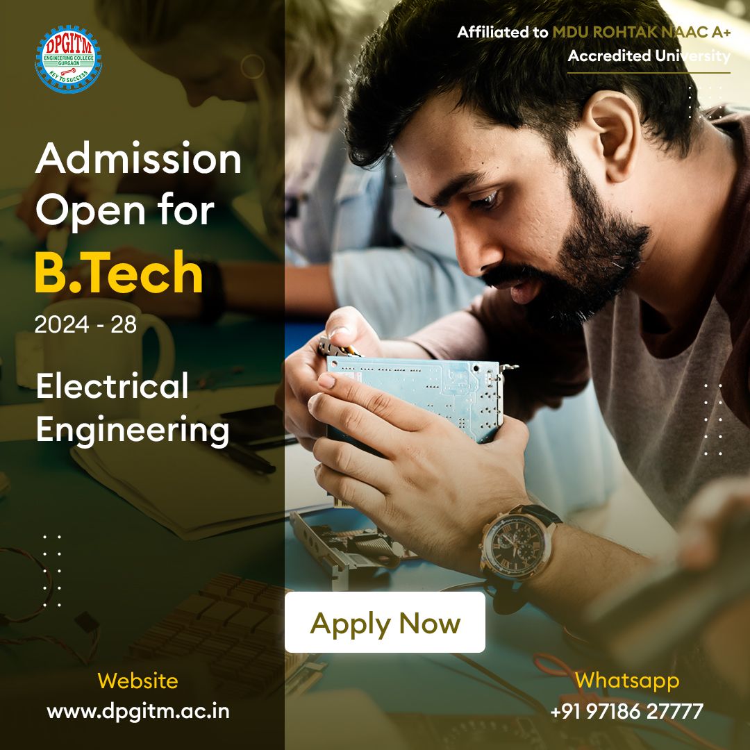 Apply now: t2m.co/cZsERh6 

#dpgitm #btech #btechadmission #electricalengineering #admissions2024 #collegeadmissions #gurgaon #engineering #bestcollegeingurugram #bestengineeringcollege