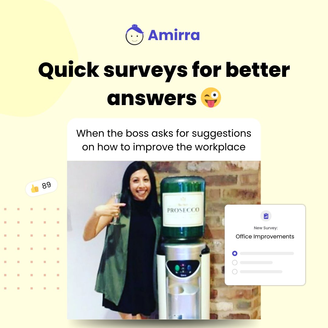 🌟 Water cooler talk just got an upgrade! 🥂

Introducing quick surveys from Amirra—turn insights into action and enhance your workplace today. What improvements would you love to see at work? 

🔗 amirra.io/why-amirra

#WorkplaceInnovation #EmployeeEngagement