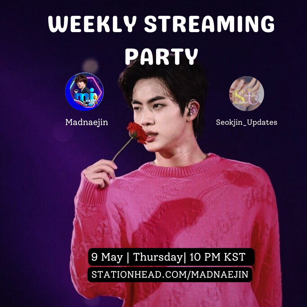 🎧 WEEKLY STREAMING PARTY Join us for a weekly streaming party with @MadnaeJin1204 and help us to boost JIN's stream together🥳 Let's hit the 1billion streams for JIN together 💪🏻 Mark your calendar 🗓️ 9 May | Thursday ⏰ 10 PM KST 🔗 stationhead.com/madnaejin #방탄소년단진…