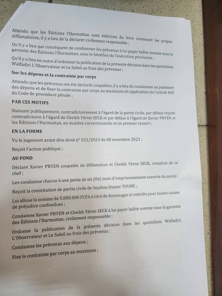 Après un (01) an, un (01) mois et vingt et un (21) jours de procédure en diffamation m'opposant à monsieur Cheikh Yerim Seck et sa maison d'édition, ils viennent d'être condamnés en première instance. En effet, étant dans l'impossibilité de produire la moindre preuve pour…