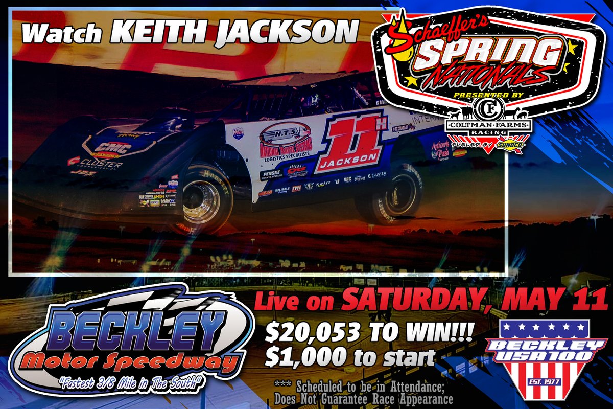 Watch Keith Jackson vie for the $20,053 top prize with the @SchaefferOil #SpringNationals in the annual Beckley USA 100 on Saturday, May 11 at Beckley Motor Speedway! If you are unable to make the trip to Mount Hope, West Virginia, watch every lap LIVE on @FloRacing. 🏁