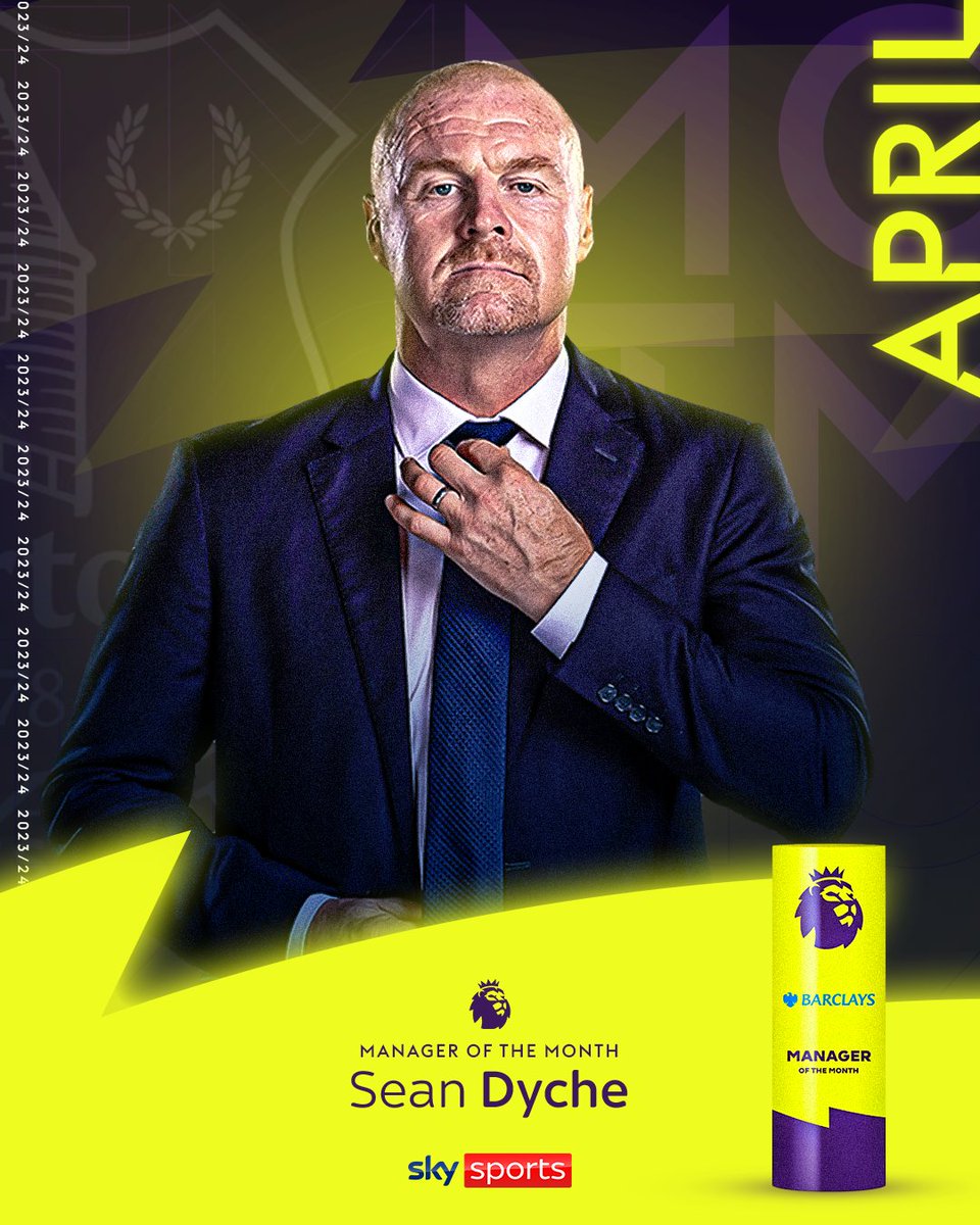 Sean Dyche has been named the Barclays Manager of the Month for April! 🏆👏