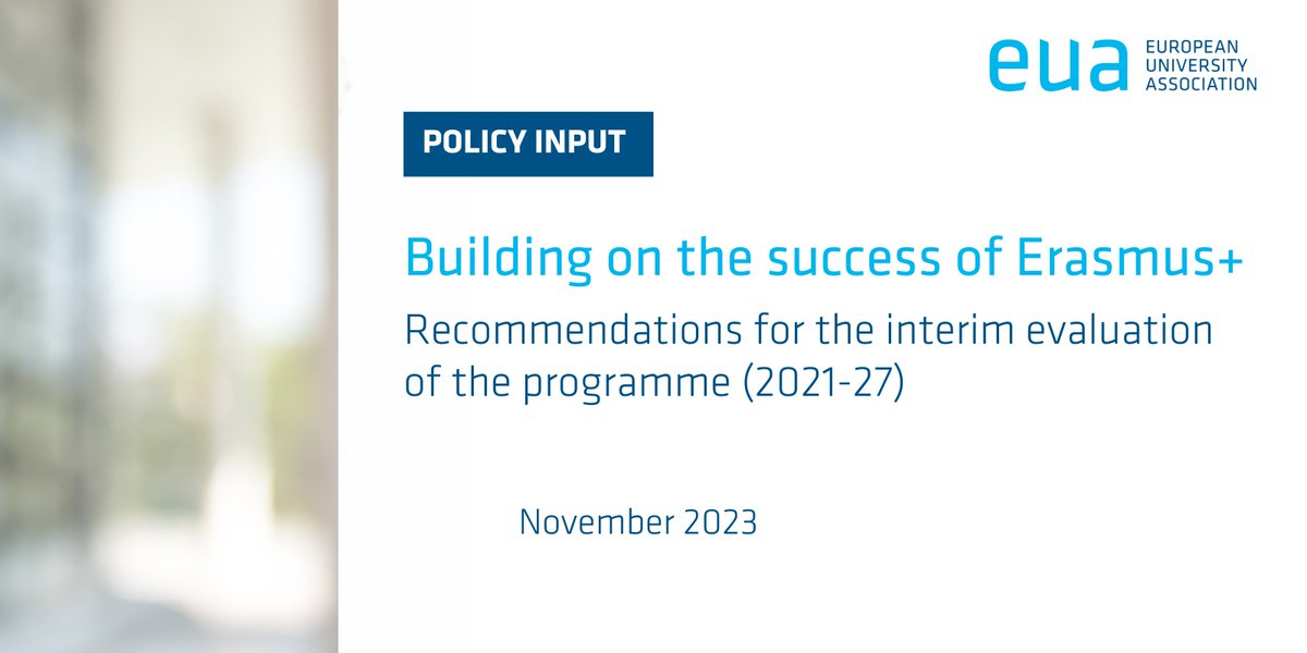 🇪🇺 It is important to enhance the investment that has made @EUErasmusPlus a success. Erasmus+ must be one of the European Union’s top priorities for the next multiannual budget. EUA's recommendations for the interim evaluation of the programme (2021-27) bit.ly/X_EplusRecoms2…